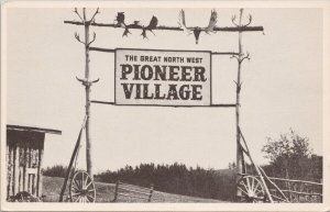 Pioneer Village Entrance Sign Edmonton AB Alberta Great North West Postcard H55