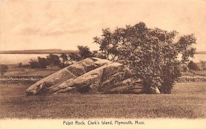 Pulpit Rock in Plymouth, Massachusetts Clark's Island.