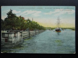 London Embankment HMS BUZZARD Royal Navy Volunteer Ship c1906 Postcard