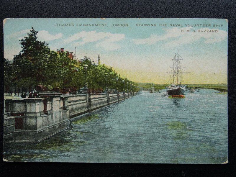 London Embankment HMS BUZZARD Royal Navy Volunteer Ship c1906 Postcard