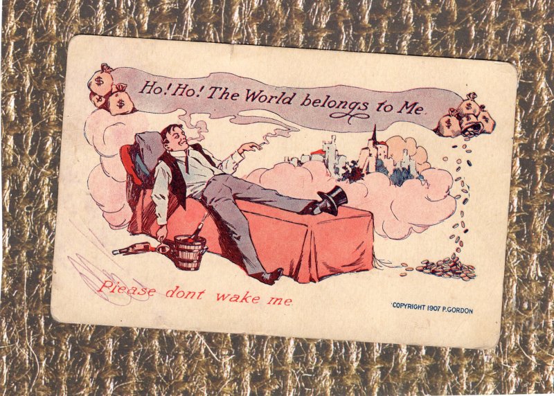 Ho! Ho! The World Belongs To Me, Please Don't Wake Me Postcard Lazy Man On Bed
