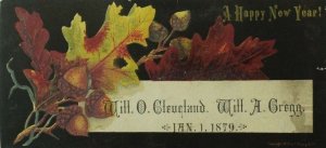 Lot Of 3 1879 New Year's Cards Will O. Cleveland & Will A. Gregg Leaves P87