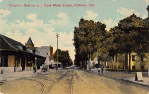 Elwood Indiana Traction Station and East Main Street Vintage Postcard AA35632