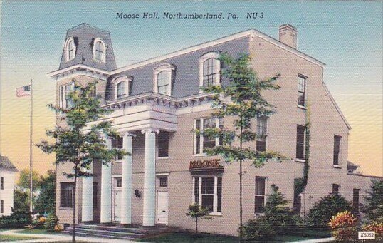 Moose Hall Northumberland Pennsylvania