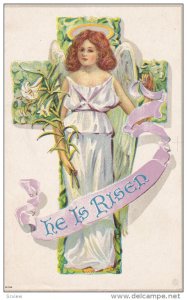 Angel Infront Of A Cross, He Is Risen, Easter Greetings, 1900-1910s