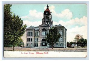 c1910 Court House Billings Mont. Postcard P96