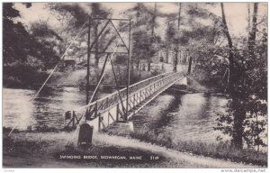 Swinging Bridge, Skowhegan, Maine, 00-10s