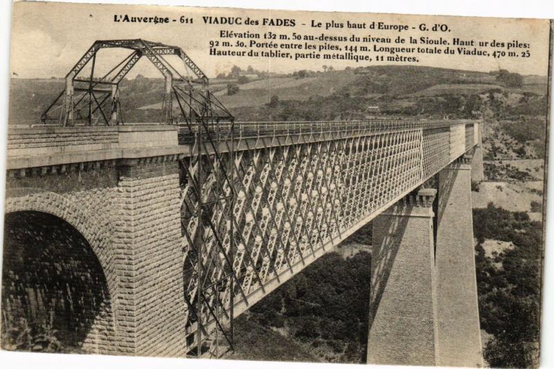 CPA L'Auvergne - Viaduc des FADES - Le plus haut d'Europe - G.d'O. (222129)