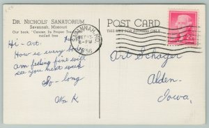 Savannah Missouri~Dr. Nichols Sanatorium for Cancer~1940s Linen Postcard