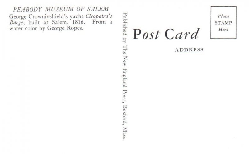 Peabody Museum of Salem Cleopatras Barge built at Salem 1816 Boat Postcard