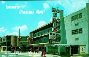 Tamanaca Downtown Motel New Orleans LA Louisiana UNP Unused Chrome Postcard E11