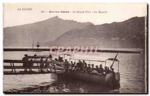 Aix les Bains - Grand Port - La Monette - Old Postcard