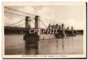 Old Postcard Sully Sur Loire The Suspension Bridge and the Castle