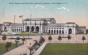 Union Station and Columbus Memorial Fountain Washington D C 1917