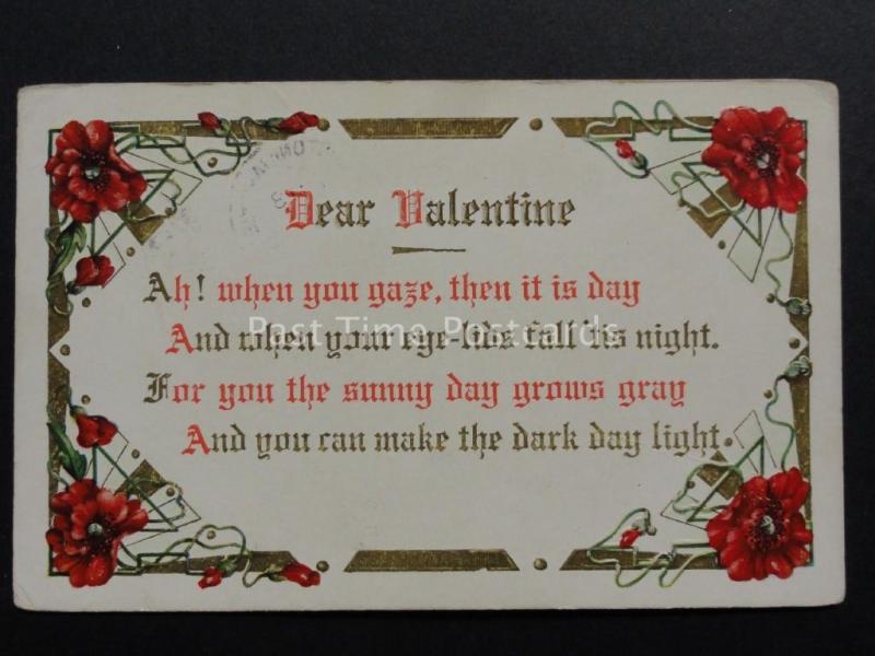 Poppies: DEAR VALENTINE Ah! When You Gaze Then it is Day..c1906 Donate to R.B.L.