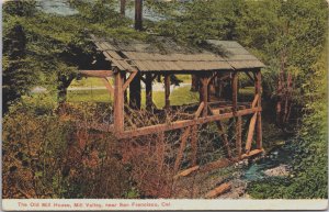 The Old Mill House Mill Valley Near San Francisco California Postcard C144