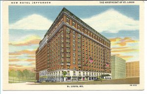 St. Louis, MO - New Hotel Jefferson, The Aristocrat of St. Louis