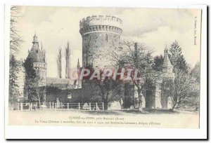 Conde sur Iton Old Postcard The old castle has towers bati 1511 1532 Ambrose ...
