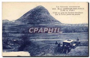 Old Postcard Cevennes Picturesque Mont Gerbier of Reeds (1551 masl) At the fo...