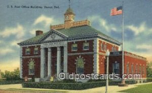 US Post Office Building Dover Delaware USA Post Office writing on back 