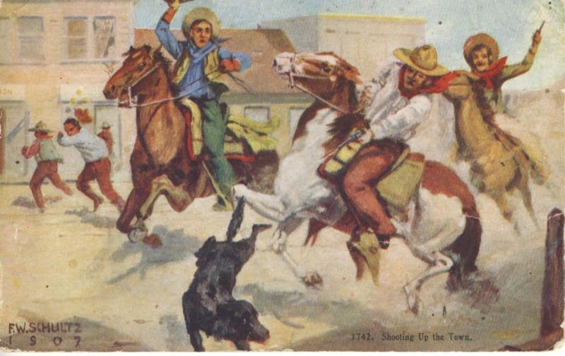 Shooting Up The Town Cowboys Horse Wild West FW Schultz c1911 Postcard E8 