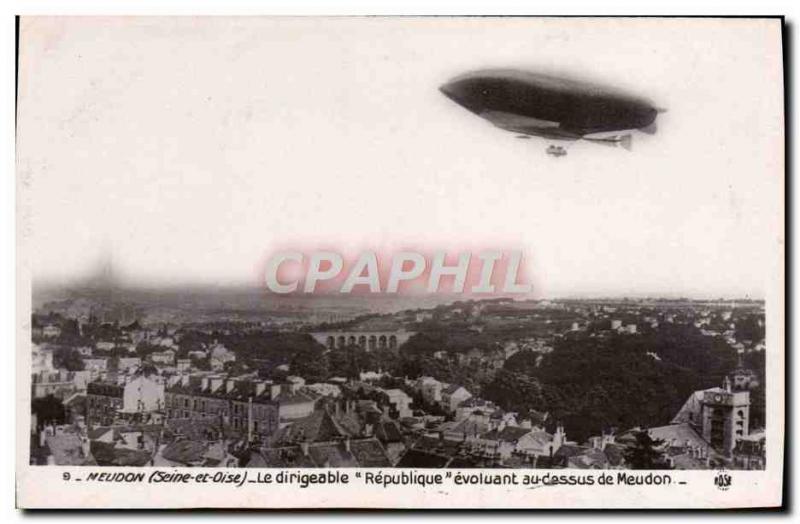 Old Postcard Airship Zeppelin Airship Meudon The Republic Evolving above Meudon