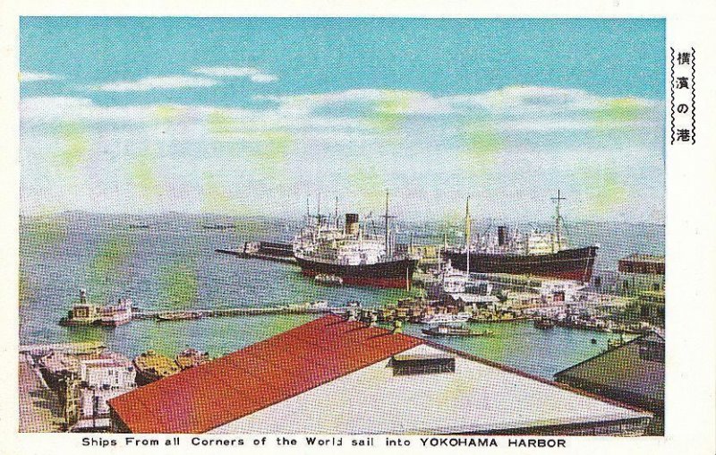 Postcard Ships All Corners World Yokohama Harbor Japan