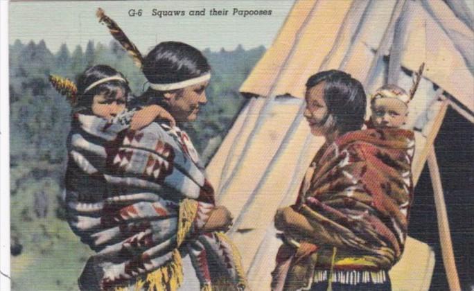 Indian Squaws and Their Papooses Curteich