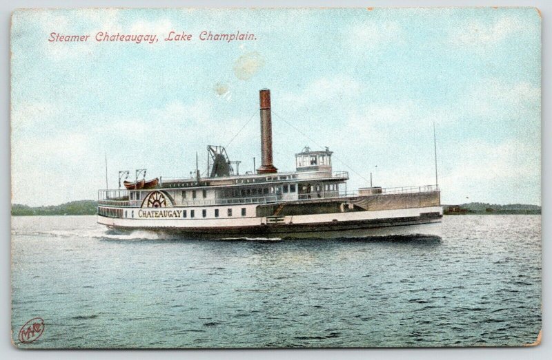 Lake Champlain NY~Steamer Chateaugay, Paddlewheeler w/Lifeboats~1907 Postcard 