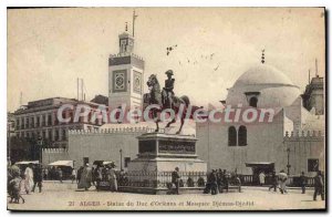 Postcard Old Algiers Statue Of Duke D'Orleans Mosque and Djemaa Djedid