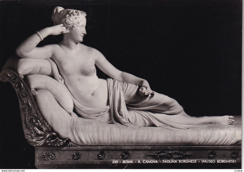 RP; ROMA, Lazio, Italy, 1930-1940s; A. Canova, Paolina Borghese, Museo Borghese