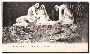 Postcard Old Pilgrimage of Calvary of Pontchateau Station XIII Jesus down fro...