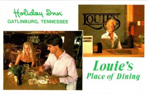 Gatlinburg, TN Tennessee LOUIE'S RESTAURANT & HOLIDAY INN  Advertising Postcard