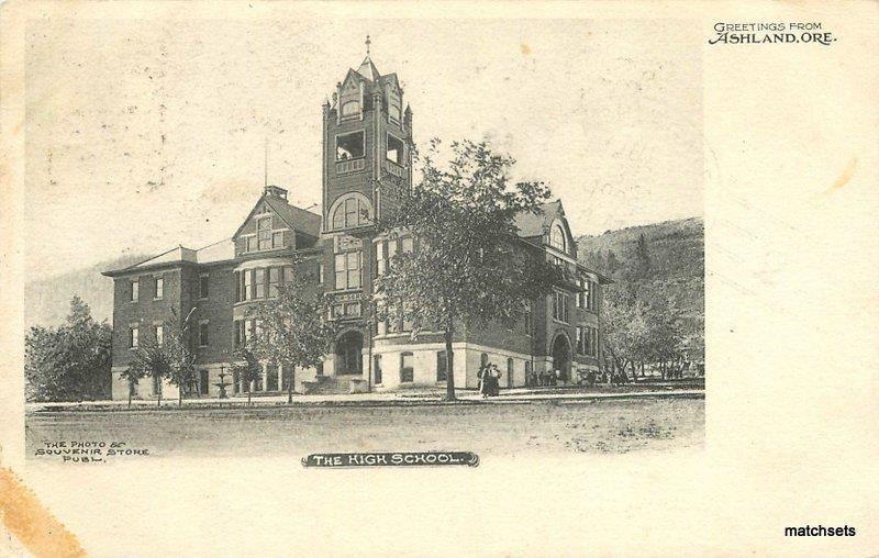 1906 The High School Ashland Oregon Souvenir undivided postcard 5830