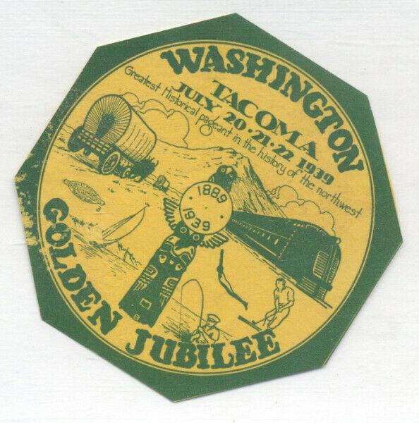 TACOMA WASHINGTON GOLDEN JUBILEE 1939 VINTAGE ADVERTISING ITEM