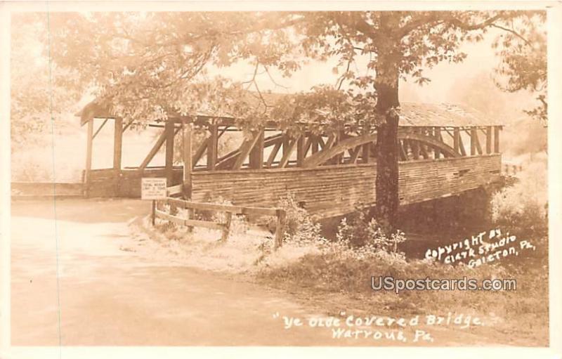 Ye Olde Covered Bridge Watrous PA Unused