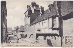 LISIEUX, Calvados, France; Rue Paul-Canaston - La Tour (du XV Siecle), 00-10s