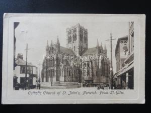 NORWICH Catholic Church of St. Johns from St. Giles c1911 by Raphael Tuck 2493