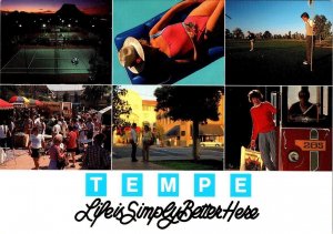 Tempe, AZ Arizona  LIFE IS SIMPLY BETTER HERE  Tennis~Golf~Market  4X6 Postcard