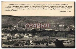 Old Postcard Villeneuve Sur Yonne Vue Generale North Taking of Hill St Martin