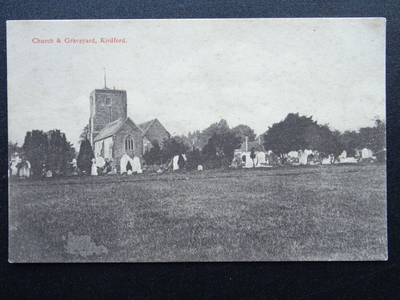 Sussex KIRDFORD St John the Baptist Church & Graveyard c1906 Postcard - Thompson