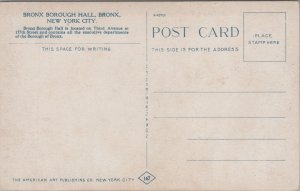 Bronx Borough Hall Bronx New York City Postcard C113