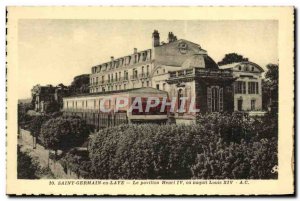 Postcard Old Saint Germain En Laye Pavilion Henri IV or Louis XIV was born