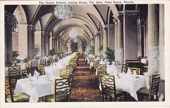 Florida Palm Beach The Queen Isabella Dining Room The Alba Palm Beach