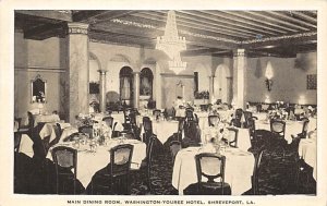 Washington Youree Hotel Main Dining Room - Shreveport, Louisiana LA