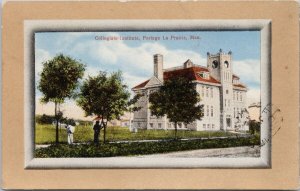 Portage la Prairie MB Collegiate Institute Fortier MB Split Ring Postcard E82