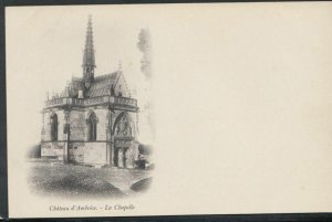 France Postcard - Chateau d'Amboise - La Chapelle   T3039