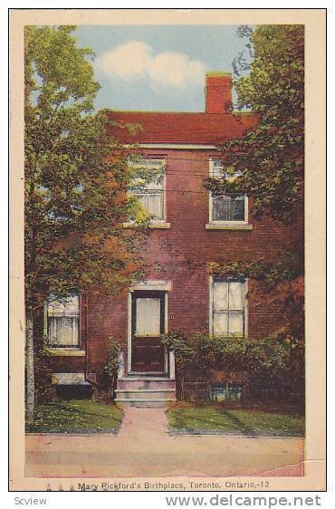 Mary Pickford's Birthplace, Toronto, Ontario, Canada, PU-1937