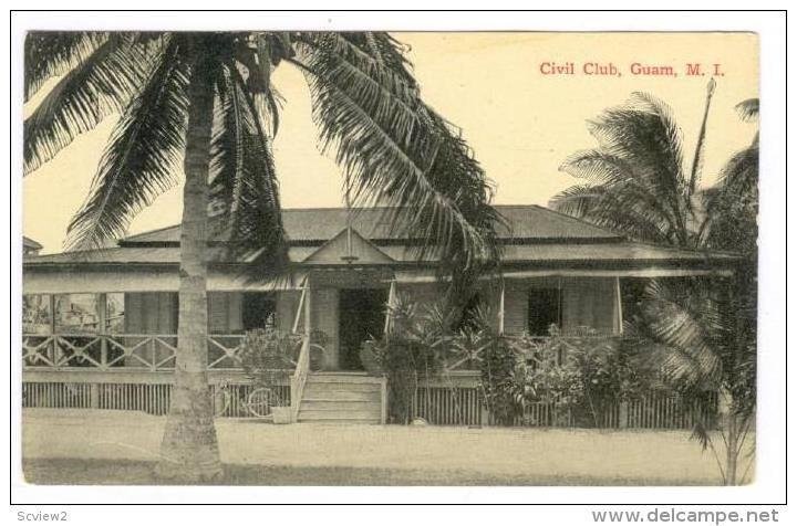 Civil Club, Guam, 1910s