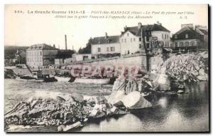 Old Postcard Pont Ste Maxence Picrre The Bridge on L Oise Army